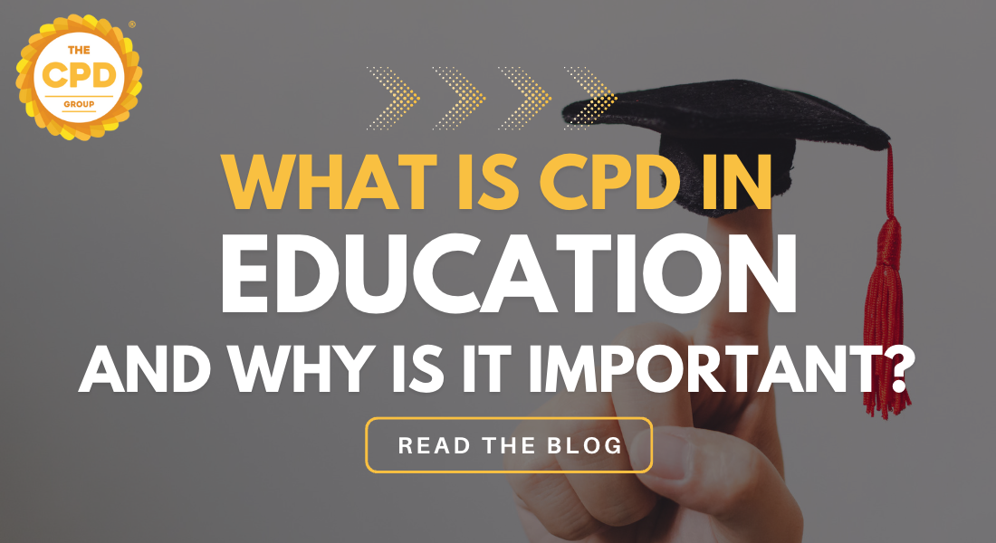What is CPD in Education and Why Is It Important?